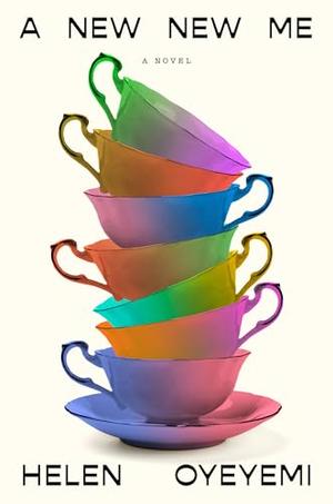 A New New Me by Helen Oyeyemi