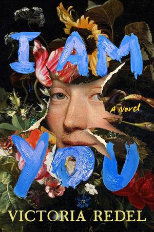 I Am You by Victoria Redel