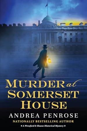 Murder at Somerset House by Andrea Penrose