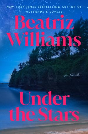 Under the Stars by Beatriz Williams