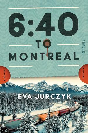 6:40 to Montreal by Eva Jurczyk