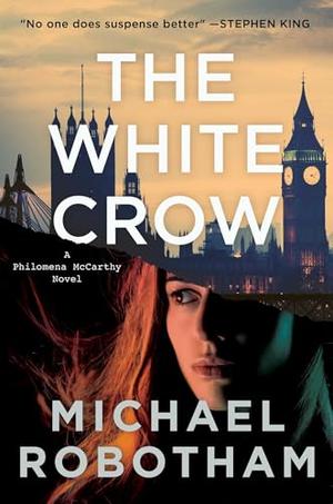 The White Crow by Michael Robotham