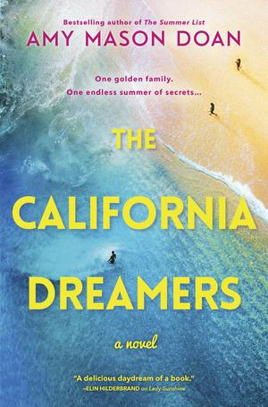 The California Dreamers by Amy Mason Doan