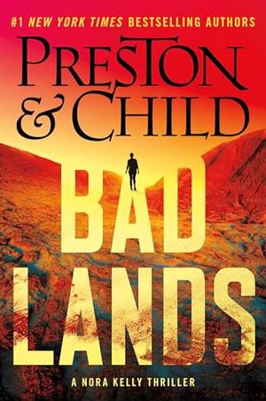 Badlands by Douglas Preston, Lincoln Child