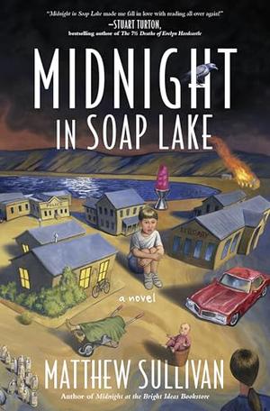 Midnight in Soap Lake by Matthew J. Sullivan