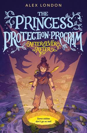 After Ever After (The Princess Protection Program #2)