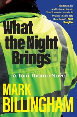 What the Night Brings (Tom Thorne #19)