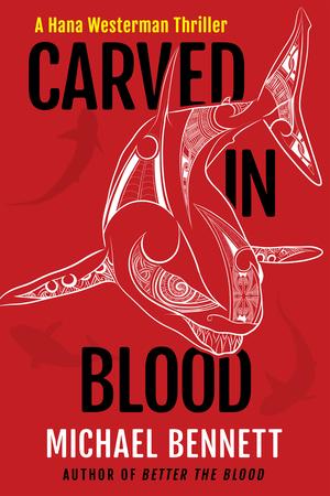 Carved in Blood by Michael Bennett