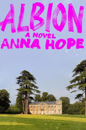Albion by Anna Hope