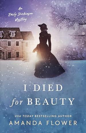 I Died for Beauty (An Emily Dickinson Mystery #3)