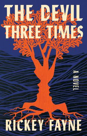 The Devil Three Times by Rickey Fayne