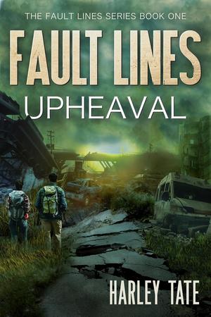 Upheaval: A Post-Apocalyptic Disaster Thriller by Harley Tate