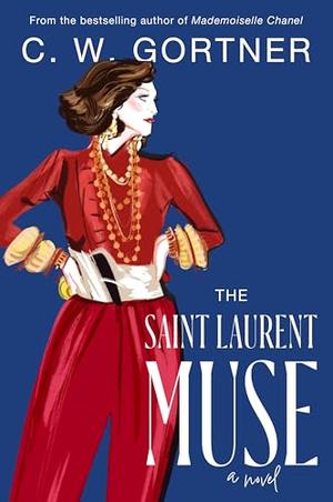 The Saint Laurent Muse by C.W. Gortner