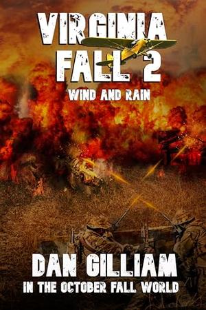 VIRGINIA FALL 2: Wind and Rain by Dan Gilliam, Boyd Craven Jr., LA Bayles