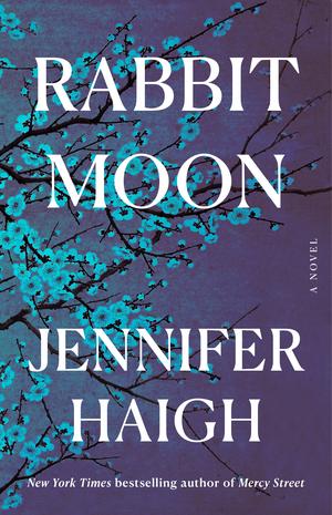Rabbit Moon by Jennifer Haigh