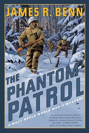 The Phantom Patrol by James R. Benn