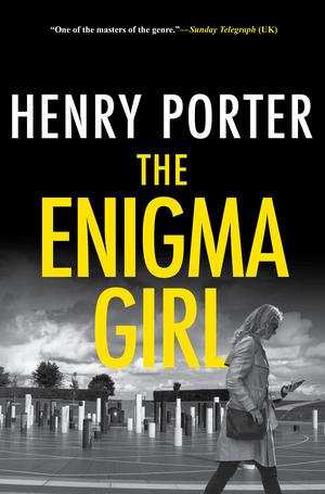 The Enigma Girl by Henry Porter