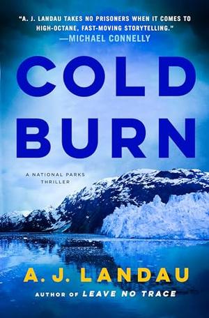 Cold Burn by A.J. Landau, Jon Land, Jeff Ayers