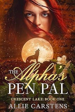 The Alpha's Pen Pal by Allie Carstens