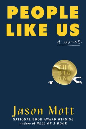 People Like Us by Jason Mott