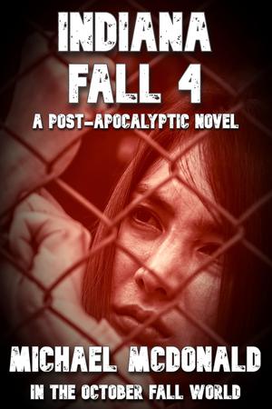 INDIANA FALL 4 by Michael McDonald, Karen McDonald, L.A. Bayles, Boyd Craven Jr.