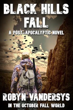 Black Hills Fall by Robyn VanDerSys, L.A. Bayles, Boyd Craven Jr.
