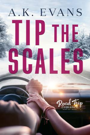 Tip the Scales (Road Trip Romance #1)