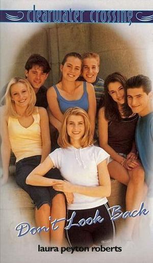 Don't Look Back (Clearwater Crossing #20)