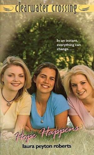 Hope Happens (Clearwater Crossing #12)