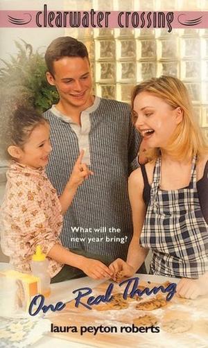 One Real Thing by Laura Peyton Roberts
