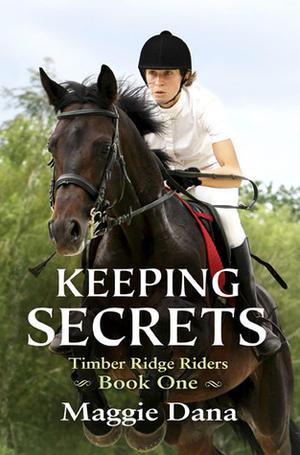 Keeping Secrets by Maggie Dana