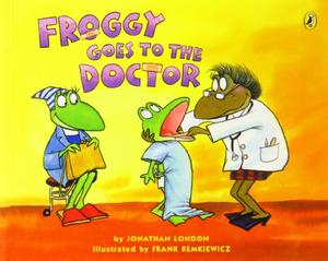 Froggy Goes to the Doctor (Froggy #1)