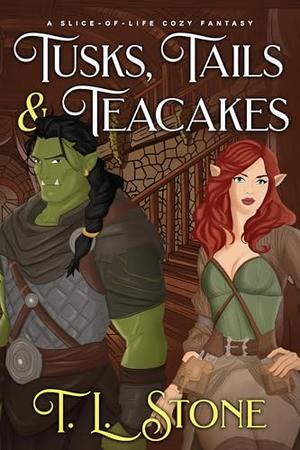 Tusks, Tails & Teacakes by T.L. Stone