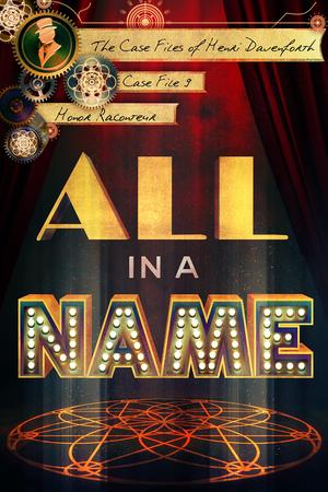 All In A Name by Honor Raconteur