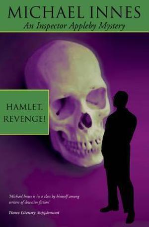 Hamlet, Revenge! (Sir John Appleby #2)
