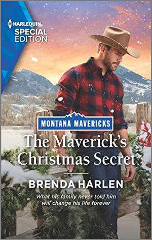 The Maverick's Christmas Secret (Montana Mavericks: Brothers & Broncos #6)