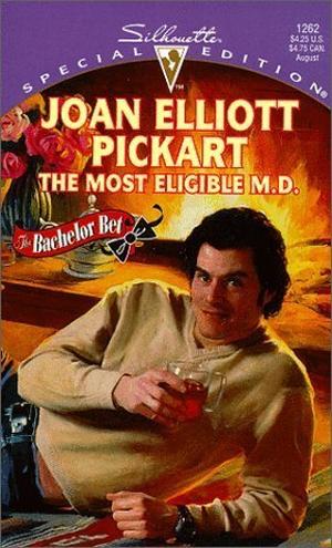 The Most Eligible M.D. by Joan Elliott Pickart