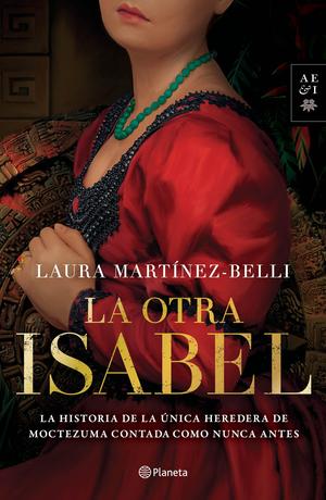 La otra Isabel by Laura Martínez-Belli