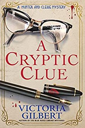 A Cryptic Clue by Victoria Gilbert