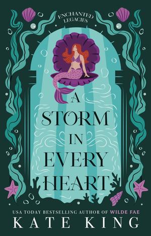 A Storm in Every Heart by Kate King