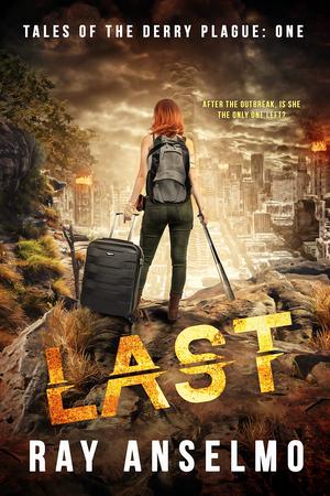 Last by Ray Anselmo