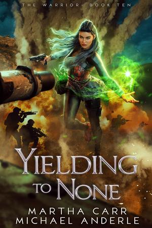 Yielding to None (The Warrior #10)