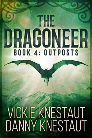 Outposts by Vickie Knestaut, Danny Knestaut