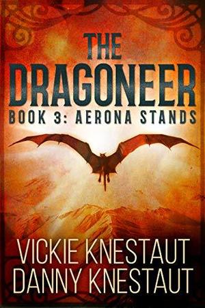 Aerona Stands (The Dragoneer #3)