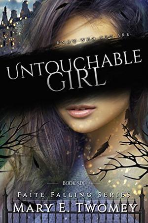 Untouchable Girl (Faite Falling #6)