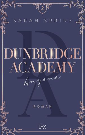 Anyone: a friends-to-lovers romance set in the Scottish Highlands (Dunbridge Academy #2)