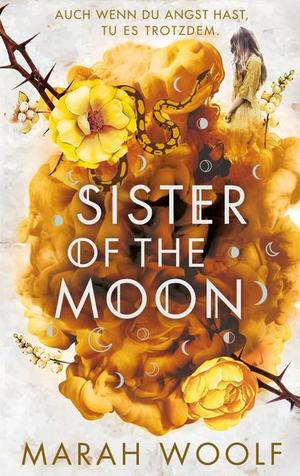 Sister of the Moon: Von Siegeln und Knochen (HexenSchwesternSaga #2)