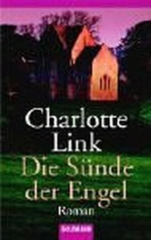 Die Sünde der Engel by Charlotte Link