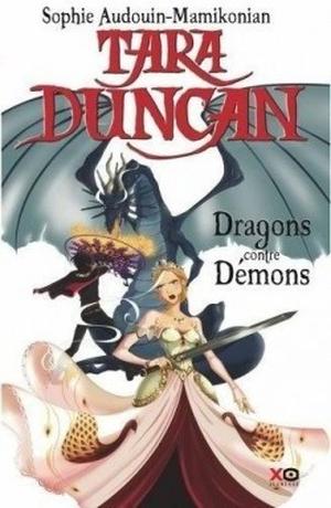 Dragons contre Démons (Tara Duncan #10)