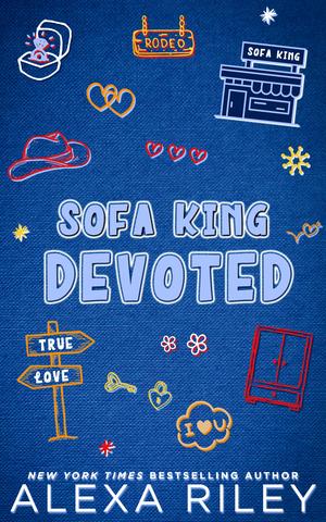Sofa King Devotion by Alexa Riley